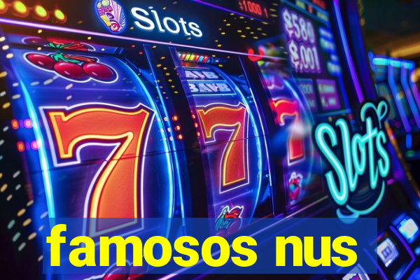 famosos nus